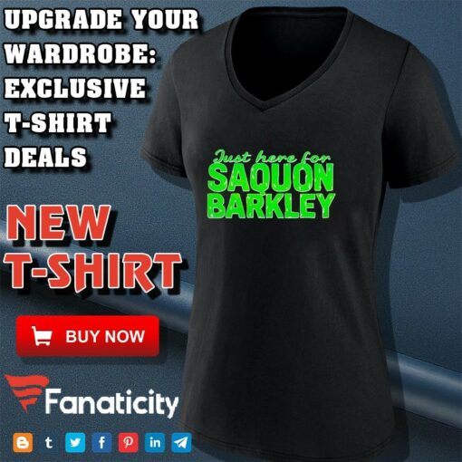 Just Here For Saquon Barkley Philadelphia Eagles shirt