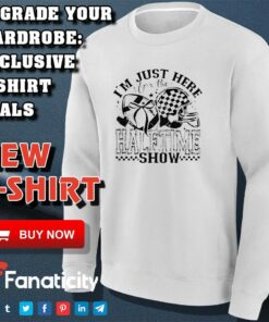 Just Here for the Halftime Show 2025 Super Bowl shirt 3