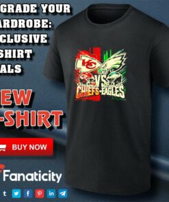 Kansas City Chiefs vs. Philadelphia Eagles transparent 2025 shirt Kansas City Chiefs vs. Philadelphia Eagles transparent 2025 shirt