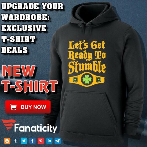 Let’s Get Ready to Stumble shirt