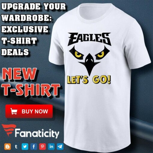 Let’s Go Eagles Cool Inspirational Flying Bird shirt