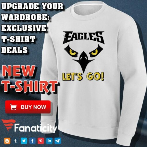 Let’s Go Eagles Cool Inspirational Flying Bird shirt