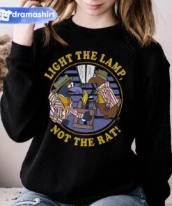 Light The Lamp Not The Rat Sweatshirt The Muppet Christmas Carol