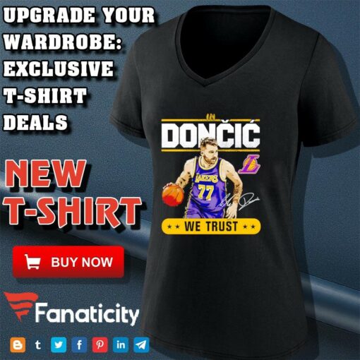 Luka Doncic Lakers In Doncic We Trust shirt