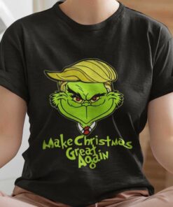 Make Christmas Great Again T-shirt The Grinch
