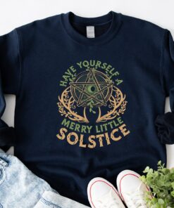 Merry Christmas Have Yourself A Merry Little Solstice Yule Holiday Sweatshirt