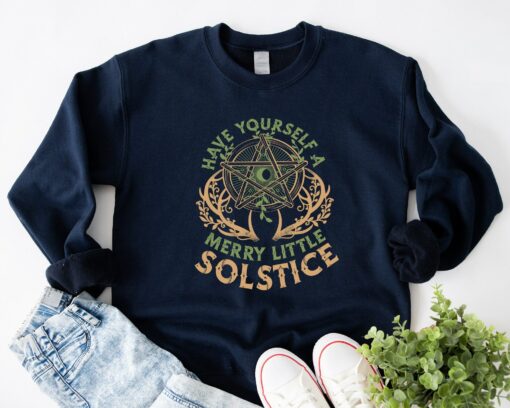 Merry Christmas Have Yourself A Merry Little Solstice Yule Holiday Sweatshirt