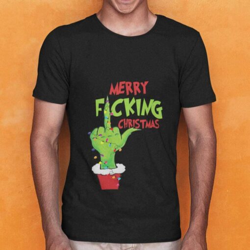 Merry Fucking Christmas T-shirt The Grinch