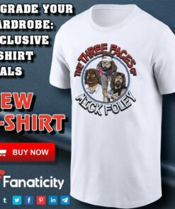 Mick Foley Three Faces of Foley shirt Mick Foley Three Faces of Foley shirt