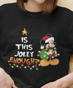 Mickey Light Is This Jolly Enough Christmas T-shirt