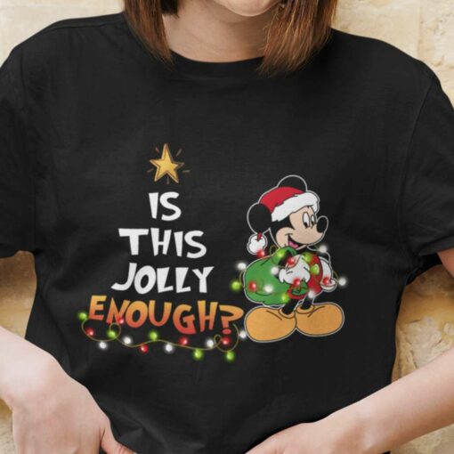 Mickey Light Is This Jolly Enough Christmas T-shirt