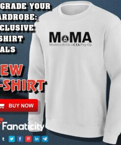 Moma Modern Art Is A Cia Psy-op shirt 2 Moma Modern Art Is A Cia Psy op shirt 3