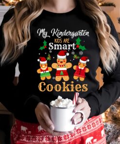 My Kindergarten Kids Are Smart Cookies Cute Gingerbread Santa Claus Hat Sweatshirt Lovely Unique Xmas Gift For Teacher