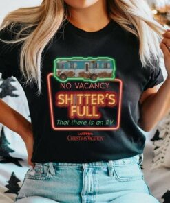 No Vacancy Shitter’s Full T-Shirt National Lampoon’s Christmas Vacation