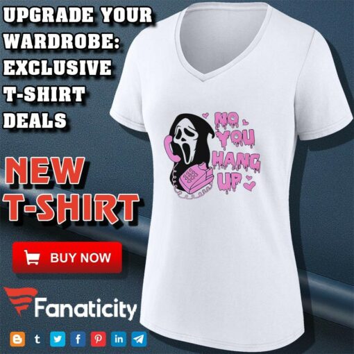 No you hang up scream shirt