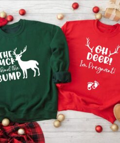 Oh Deer I’m Pregnant &amp The Buck Behind The Bump Sweatshirt Lovely Unique Christmas Gift