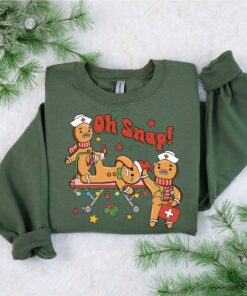 Oh Snap Funny Gingerbreads Bone Christmas Nurse Sweatshirt Lovely Unique Xmas Gift