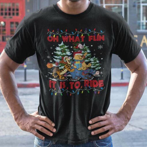 Oh What Fun It Is To Ride Christmas T-shirt Winnie The Pooh