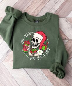 On The Petty List Santa Skeleton Coffee Christmas Funny Sweatshirt Unique Xmas Gift