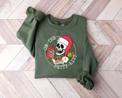 On The Petty List Santa Skeleton Coffee Christmas Funny Sweatshirt Unique Xmas Gift