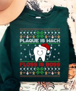 Plaque Is Wack Floss Is Boss Dental Christmas Sweatshirt