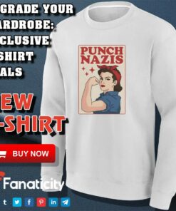 Punch Nazis Strong Girls shirt 2 Punch Nazis Strong Girls shirt 3