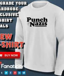 Punch Nazis shirt 3