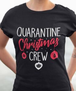Quarantine Christmas Crew Tee