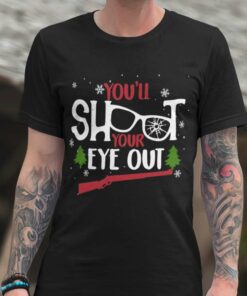 Ralphie You’ll Shoot Your Eye Out Christmas T-shirt