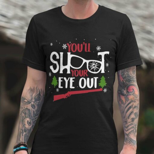 Ralphie You’ll Shoot Your Eye Out Christmas T-shirt