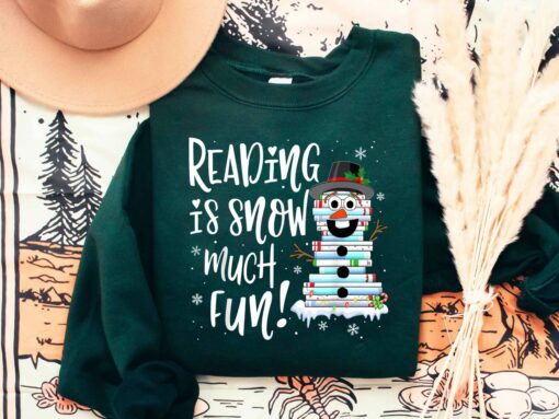 Reading Is Snow Much Fun Cute Book Snowman Sweatshirt Lovely Unique Xmas Gift