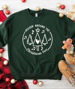 Rockin’ Around The Christmas Tree Merry Christmas Sweatshirt Lovely Unique Xmas Gift