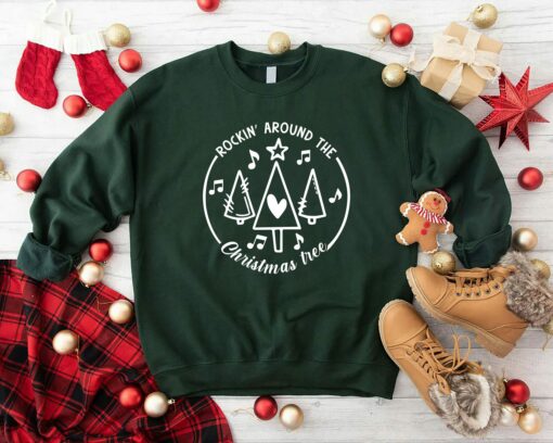 Rockin’ Around The Christmas Tree Merry Christmas Sweatshirt Lovely Unique Xmas Gift