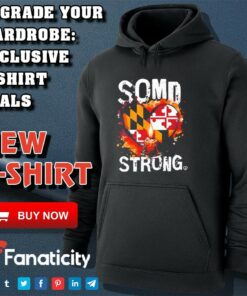 SOMD Strong Southern Maryland Strong shirt SOMD Strong Southern Maryland Strong shirt