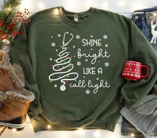 Shine Bright Like A Call Light Nurse Sweatshirt Funny Unique Xmas Gift