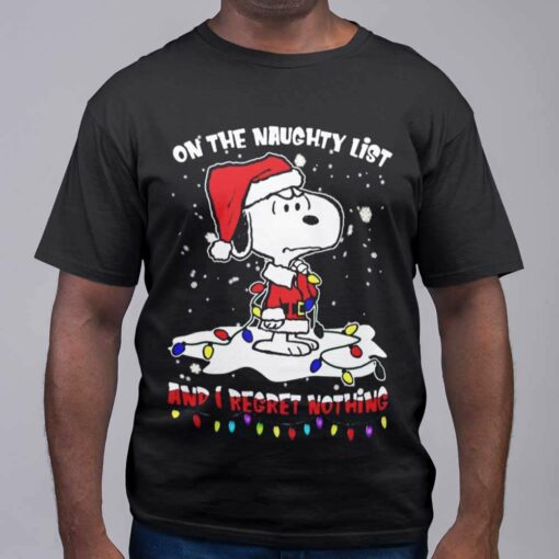 Snoopy On The Naughty List And I Regret Nothing T-shirt Peanuts