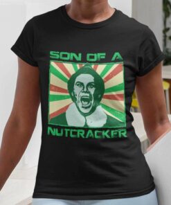 Son Of A Nutcracker Christmas T-Shirt Elf