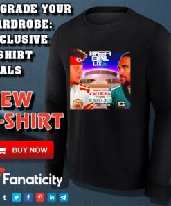 Super Bowl Lix New Orleans Chiefs Eagles Mahomes Vs Hurts shirt 2 Super Bowl Lix New Orleans Chiefs Eagles Mahomes Vs Hurts shirt 3