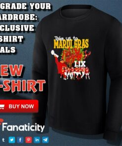 Take Us To Mardi Gras LIX Chiefs Super Bowl 2025 shirt 3