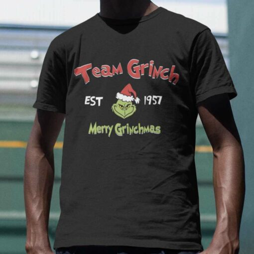 Team Grinch Est 1957 Merry Grinchmas T-shirt