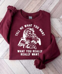 Tell Me What You Want What You Really Really Want Retro Vintage Santa Claus Sweatshirt