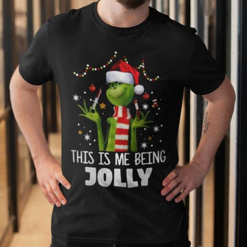 The Grinch This Is Me Being Jolly Christmas T-shirt