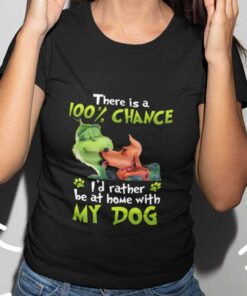There Is A 100 Percent Chance I’d Rather It’s Early I’m Grumpy I Want Coffee Christmas T-shirt The Grinch