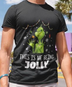 This Is Me Being Jolly Christmas T-shirt The Grinch