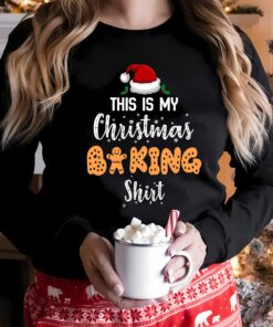 This Is My Christmas Baking Shirt Gingerbread Cookies Funny Baker Gift Xmas Sweatshirt