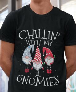 Three Gnome Chillin’ With My Gnomies Christmas T-shirt