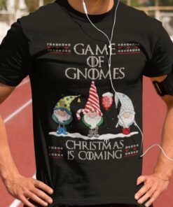 Three Gnome Game Of Gnomes Christmas Is Coming Shirt