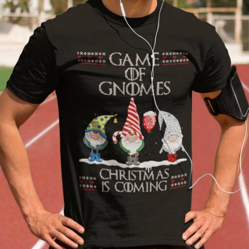 Three Gnome Game Of Gnomes Christmas Is Coming Shirt