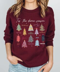 Tis The Damn Season Swiftie Colorful Pine Tree Sweatshirt Lovely Unique Xmas Gift