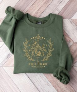 True Story Faith Based Christmas Sweatshirt Unique Xmas Gift For Christian